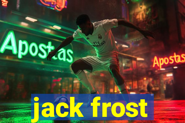 jack frost